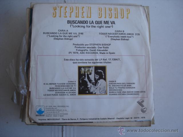 Discos de vinilo: Stephen Bishop     Buscando La Que Me Va (Looking For The Right One) - Foto 2