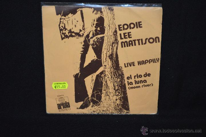 Discos de vinilo: EDDIE LEE MATTISON - EL RIO DE LA LUNA + 1 - SINGLE - Foto 1