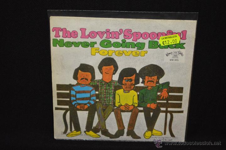 Discos de vinilo: THE LOVIN SPOONFUL - NEVER GOING BACK + 1 - SINGLE - Foto 2