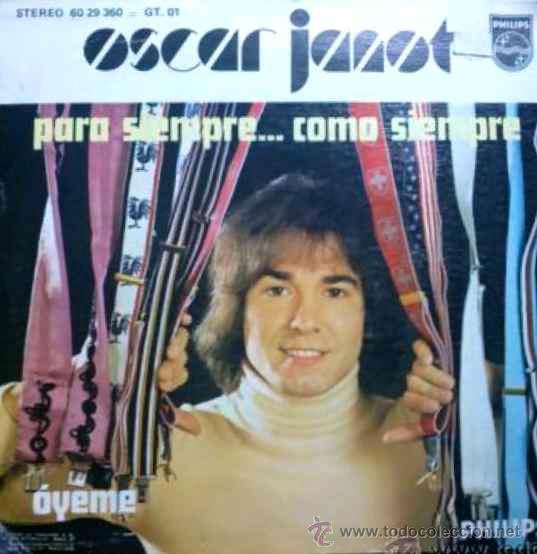 Discos de vinilo: &Oacute;SCAR JANOT - PARA SIEMPRE... COMO SIEMPRE - SINGLE - Foto 1
