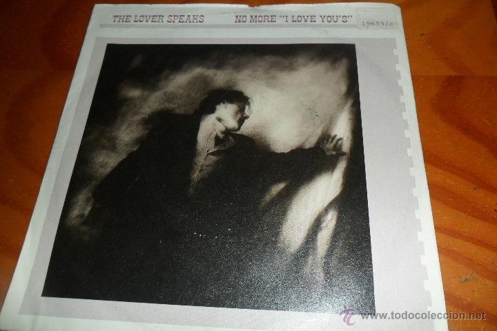 The Lover Speaks No More I Love You S This Comprar Singles Vinilos Musica Pop Rock Extranjero De Los 80 En Todocoleccion 46521798
