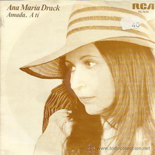 Vinyl records: ANA MARIA DRACK Sg RCA 1977 amada / a ti PROMOCIONAL