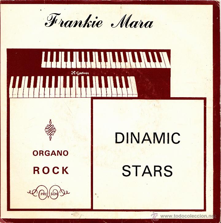 Vinyl records: FRANKIE MARA-ORGANO ROCK + DINAMIC STARS SINGLE VINILO 1986 SPAIN
