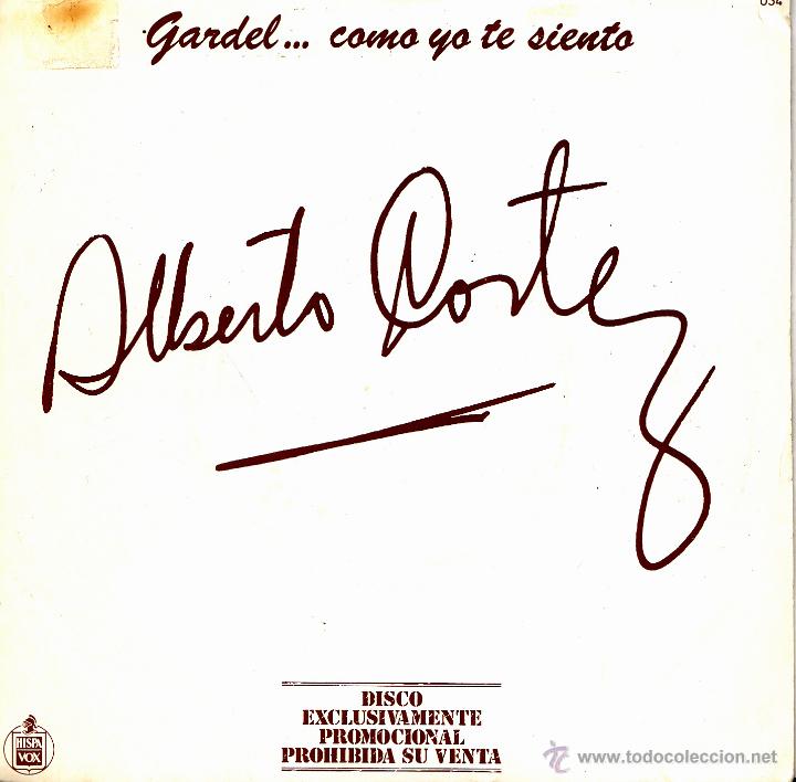Vinyl records: ALBERTO CORTEZ-GARDEL...COMO YO TE SIENTO SINGLE VINILO 1984 PROMOCIONAL SPAIN
