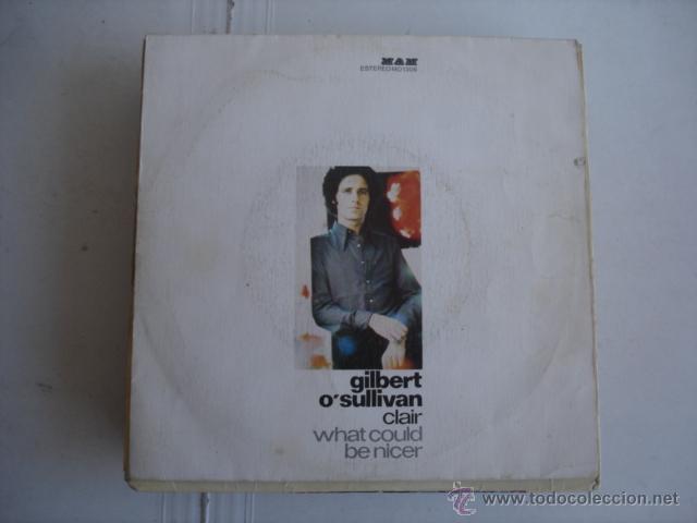 Discos de vinilo: Gilbert OSullivan     Clair / What Could Be Nicer - Foto 1