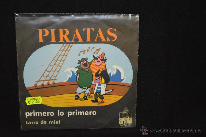 Discos de vinilo: PIRATAS - PRIMERO LO PRIMERO +1 - SINGLE - Foto 1