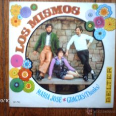 Discos de vinilo: LOS MISMOS - MARIA JOSE + GRACIAS . Lote 46588530
