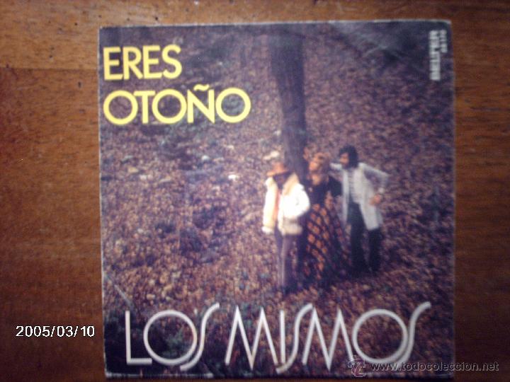 Discos de vinilo: los mismos  -  eres oto&ntilde;o  +  en un lugar tranquilo - Foto 1