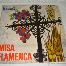Discos de vinilo: ‘MISA FLAMENCA / MISA MOZÁRABE’. LP 1966. CHOCOLATE, PERICÓN, EL GALLINA…