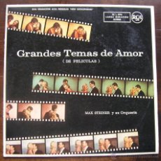 Discos de vinilo: GRANDES TEMAS DE AMOR (DE PELICULAS) MAX STEINER Y SU ORQUESTA. RCA 1957. Lote 46598590