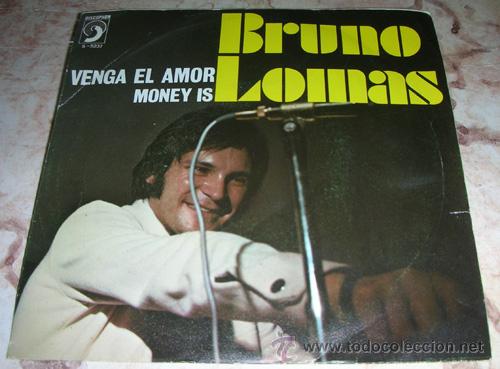 Discos de vinilo: BRUNO LOMAS - VENGA EL AMOR - SINGLE DISCOPHON - Foto 1