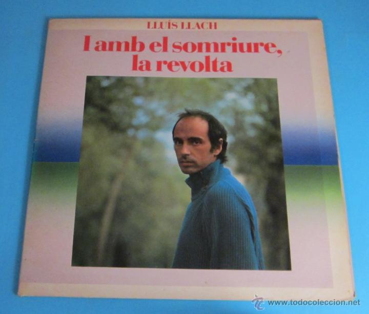 Discos de vinilo: LLUIS LLACH. I AMB EL SOMRIURE, LA REVOLTA - Foto 1