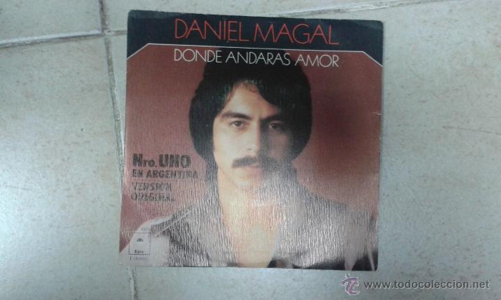 Discos de vinilo: daniel magal   donde andar&aacute;s amor - Foto 1