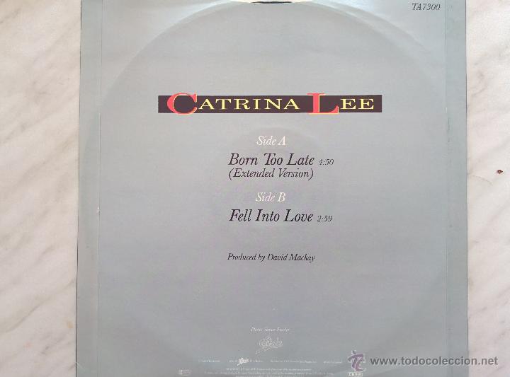 Discos de vinilo: CATRINA LEE. BORN TOO LATE. MAXI. - Foto 2