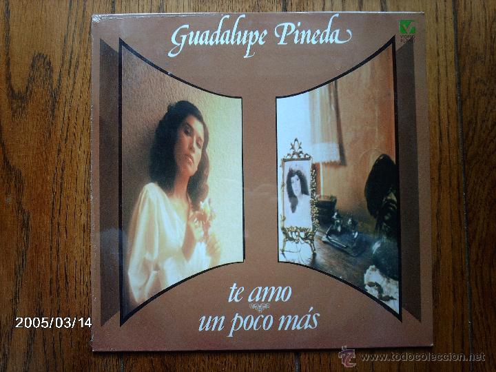 Disques de vinyle: guadalupe pineda  -  te amo un poco mas