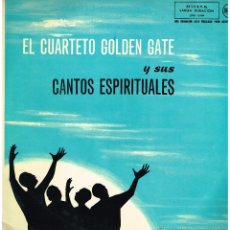 Discos de vinilo: CUARTETO GOLDEN GATE - EL CUARTETO GOLDEN GATE Y SUS CANTOS ESPIRITUALES - LP 1962