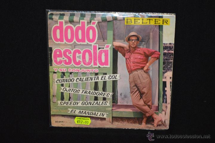 Discos de vinilo: DODO ESCOLA - CUANDO CALIENTA EL SOL +3 -EP - Foto 1