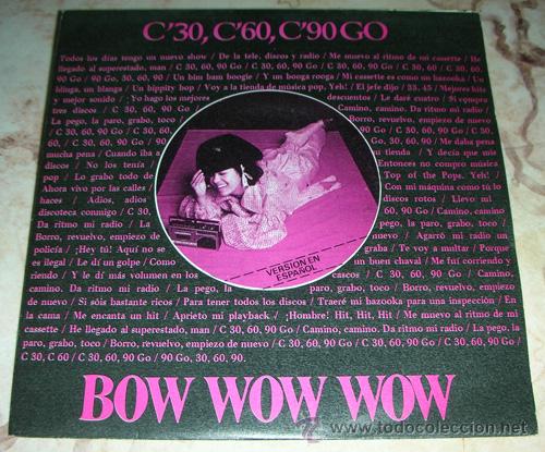 Discos de vinilo: BOW WOW WOW - C30 C60 C90 GO - SINGLE VERSION ESPA&Ntilde;OLA NUEVO - Foto 1