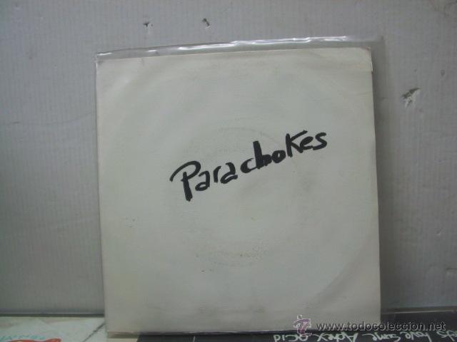 Disques de vinyle: PAROCHOKES - QUE CORAJE DA / SI TU NO ME DAS MARCHA - MERCURY 1990