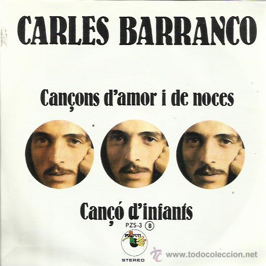 Vinyl records: CARLES BARRANCO Sg PU PUT ZAFIRO 1978 can&ccedil;ons d'amor i de noces / can&ccedil;o d'infants