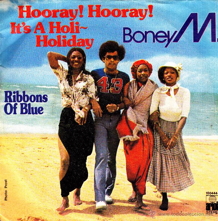 Discos de vinilo: BONEY M-HOORAY HOORAY IT&acute;S A HOLI HOLIDAY + RIBBONS OF BLUE SINGLE VINILO 1970 SPAIN