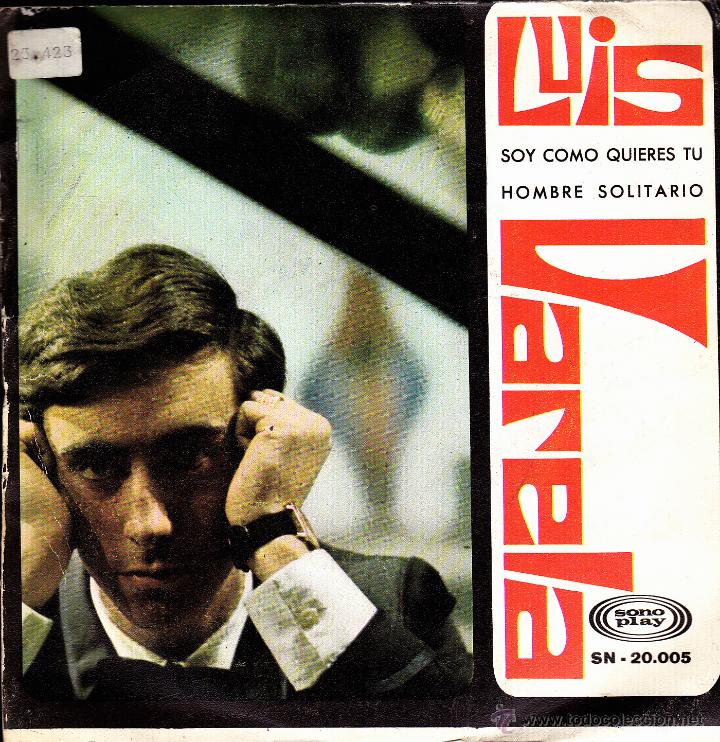 Vinyl-Schallplatten: LUIS VARELA-SOY COMO QUIERES TU + HOMBRE SOLITARIO SINGLE VINILO 1966 SPAIN