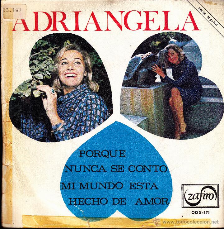 Vinyl-Schallplatten: ADRIANGELA-PORQUE NUNCA SE CONTO + MI MUNDO ESTA HECHO DE AMOR SINGLE VINILO 1966 PROMOCIONAL SPAIN