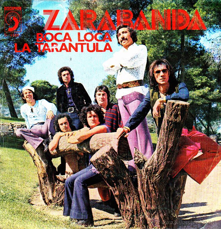 Discos de vinilo: ZARABANDA--BOCA LOCA + LA TARANTULA SINGLE VINILO 1975 SPAIN