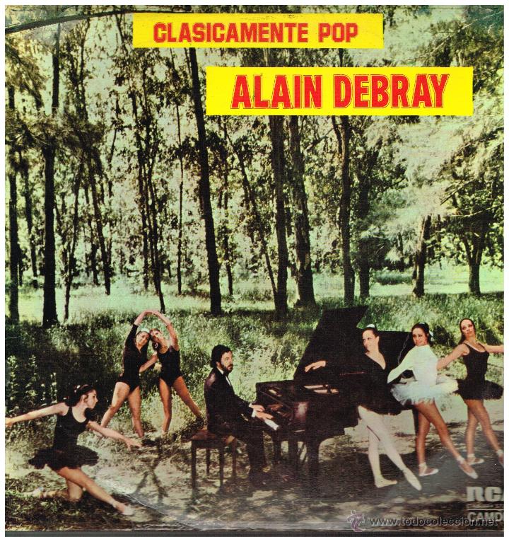 Discos de vinilo: Alain Debray - Clasicamente pop - Lp 1973 - Foto 1