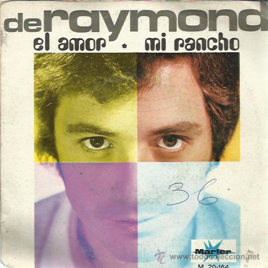 Vinyl-Schallplatten: DE RAYMOND Sg MARFER 1970 el amor / mi rancho