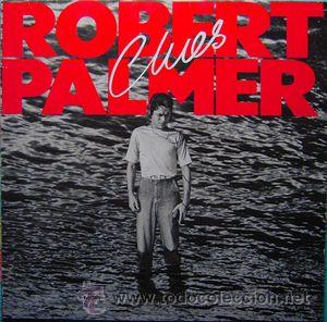 Discos de vinilo: Robert Palmer - Clues - Foto 1