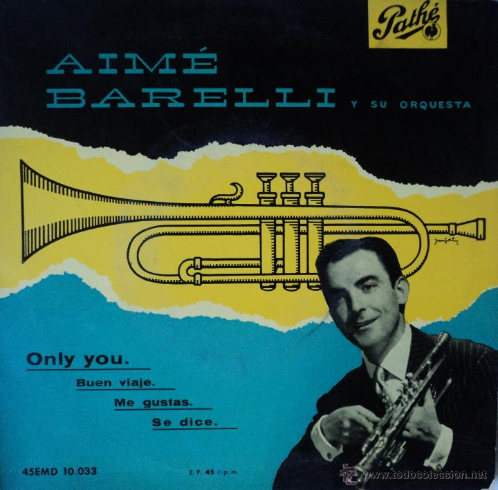 Discos de vinilo: Aim&eacute; Barelli - Only you - Edici&oacute;n de 1958 de Espa&ntilde;a - Foto 1