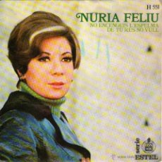 Discos de vinilo: NURIA FELIU - SINGLE VINILO - EDITADO EN ESPAÑA - NO ENCENGUIS L’ESPELMA + 1 - HISPAVOX - AÑO 1969. Lote 46952345