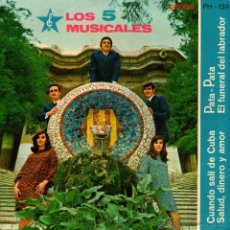 Discos de vinilo: LOS 5 MUSICALES - EP 7'' - CUANDO SALI DE CUBA / PATA PATA / SALUD DINERO Y AMOR + 1 - PALOBAL 1968