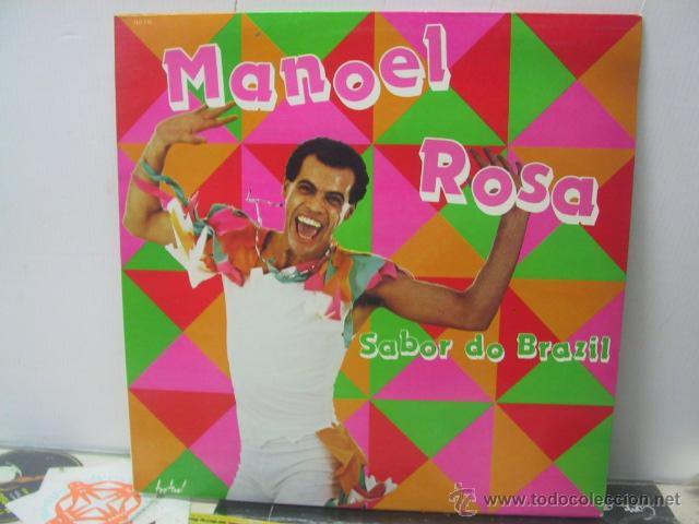 Disques de vinyle: MANOEL ROSA - SABOR DO BRAZIL - EDICION FRANCESA - FESTIVAL 1981
