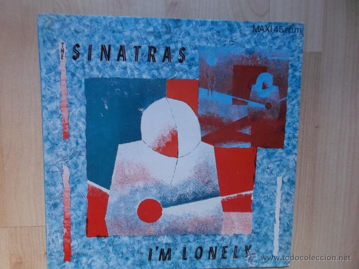 Discos de vinilo: THE SINATRAS I&acute;M LONELY 1985 - Foto 1