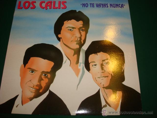 Discos de vinilo: LOS CALIS- NO TE VAYAS NUNCA LP - Foto 1