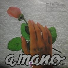 Discos de vinilo: GRUPO CANELA. A MANO / DE PRIMERO... / SINGLE DE 1983 RF-4494, BUEN ESTADO . Lote 47078993