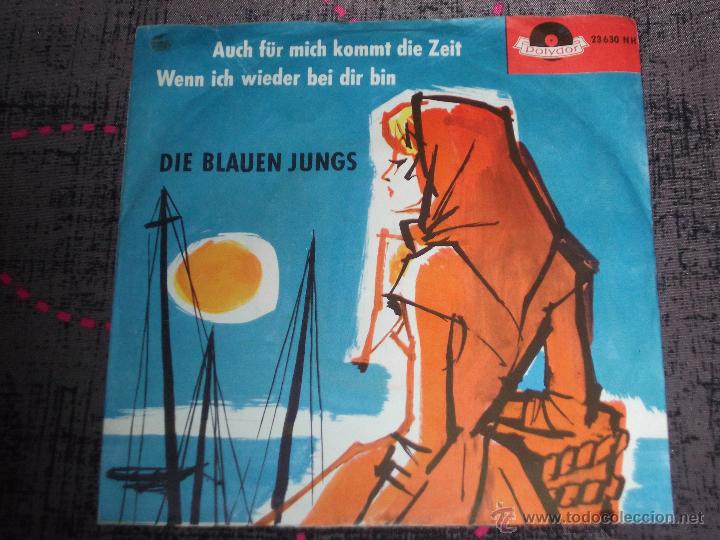 Discos de vinil: DIE BLAUEN JUNGS - AUCH FUR MICH KOMMT DIE ZEIT - GERMANY - SINGLE