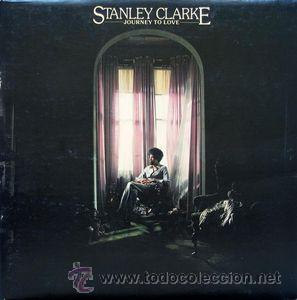 Discos de vinilo: Stanley Clarke - Journey to love - Foto 1