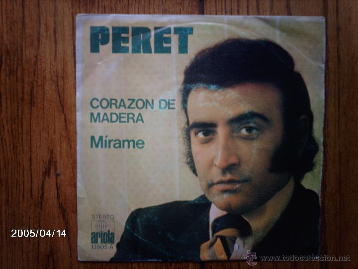 Discos de vinilo: peret  -  corazon de madera  +  mirame - Foto 1