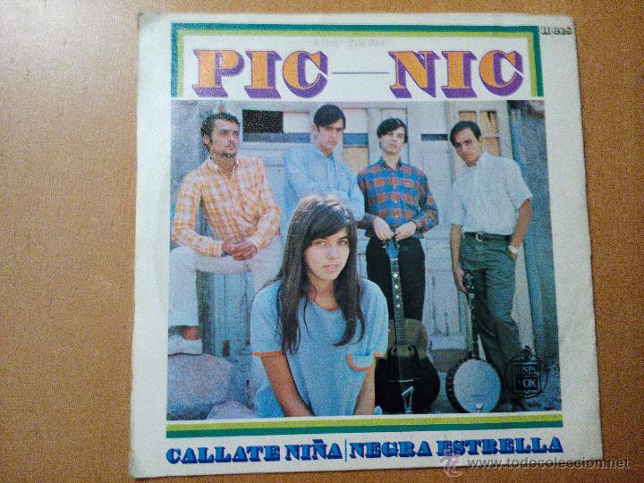 Discos de vinilo: PIC NIC CALLATE NI&Ntilde;A  SINGLE - Foto 1