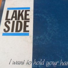 Discos de vinilo: LAKESIDE - I WANT TO HOLD YOUR HAND .- SINGLES A 0,90 . Lote 56931397
