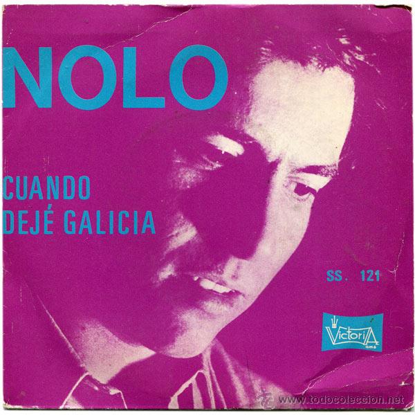 Vinyl records: NOLO - CUANDO DEJ&Eacute; GALICIA / ASTURIAS - SN SPAIN 1971 - VICTORIA SS 121