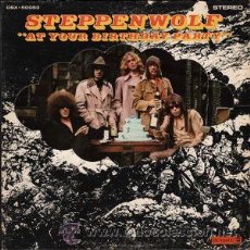 Discos de vinilo: STEPPENWOLF - AT YOUR BIRTHDAY PARTY