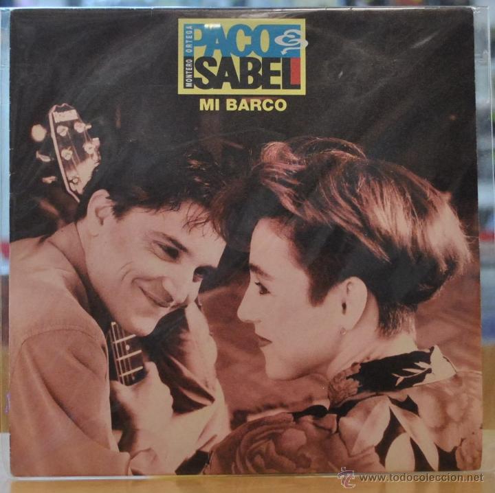 Discos de vinilo: PACO ORTEGA E ISABEL MONTERO - MI BARCO - SINGLE - Foto 1