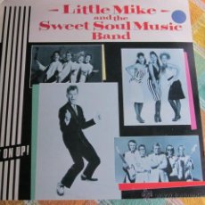 Discos de vinilo: LITTLE MIKE AND THE SWEET SOUL MUSIC BAND - GET ON UP .. Lote 47155413