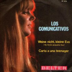 Discos de vinilo: LOS COMUNICATIVOS - SINGLE VINILO 7’’ - EDITADO EN ESPAÑA - NO LLORES PEQUEÑA EVA + 1 - BELTER 1970