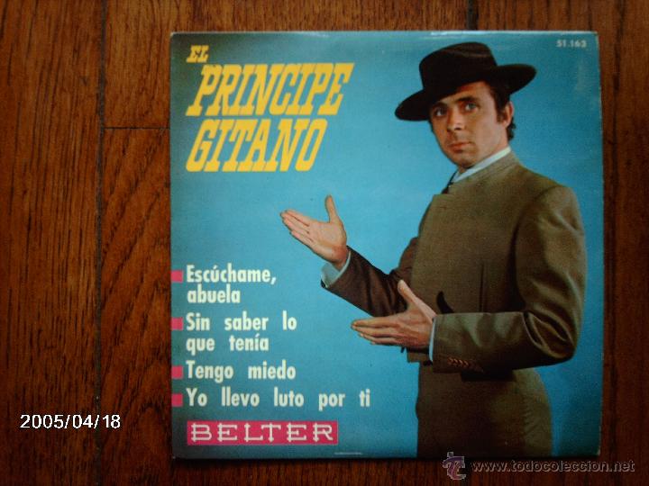 Discos de vinilo: el principe gitano  -  escuchame abuelita   +  3 - Foto 1