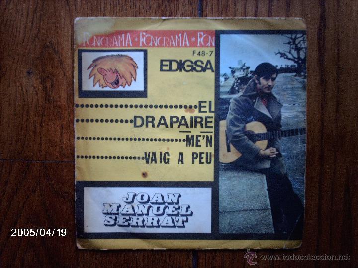 Discos de vinilo: joan manuel serrat  -  el drapaire +  me&acute;n vaig a peu - Foto 1